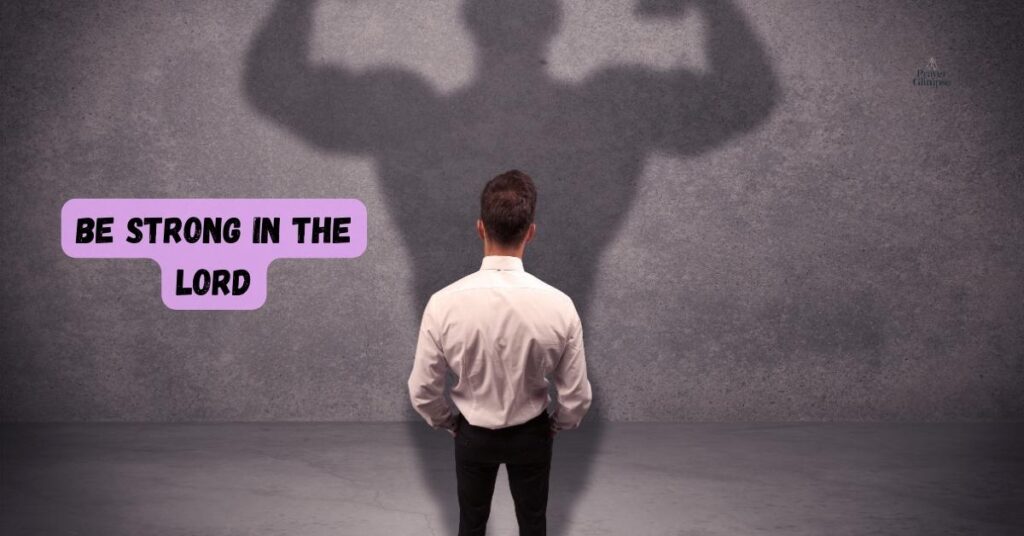 Be Strong in the Lord