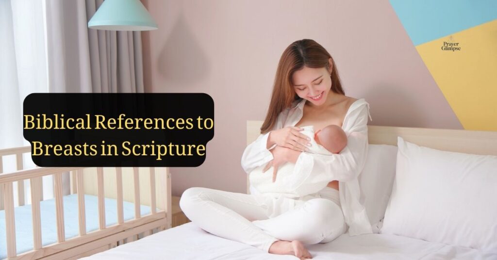 Biblical References to Breasts in Scripture