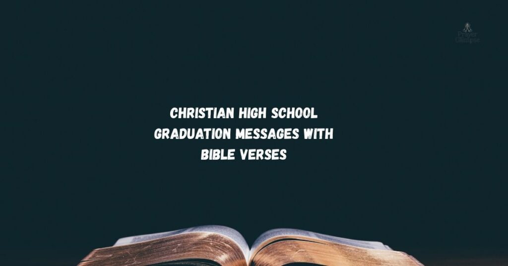 Christian High School Graduation Messages with Bible Verses