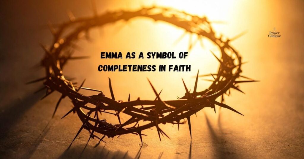 Emma as a Symbol of Completeness in Faith