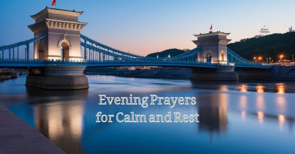 Evening Prayers for Calm and Rest