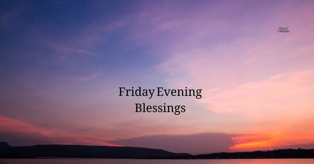 Friday Evening Blessings