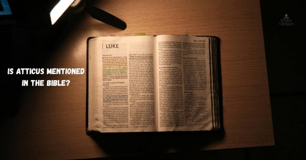 Is Atticus Mentioned in the Bible?