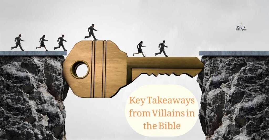 Key Takeaways from Villains in the Bible