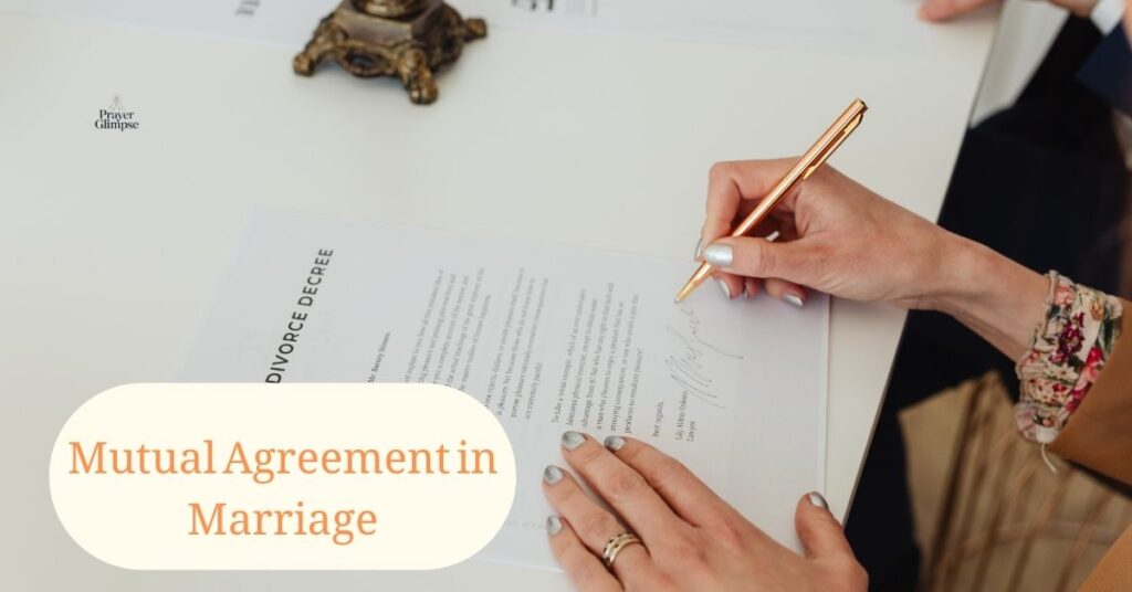 Mutual Agreement in Marriage