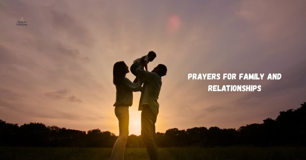 Prayers for Family and Relationships
