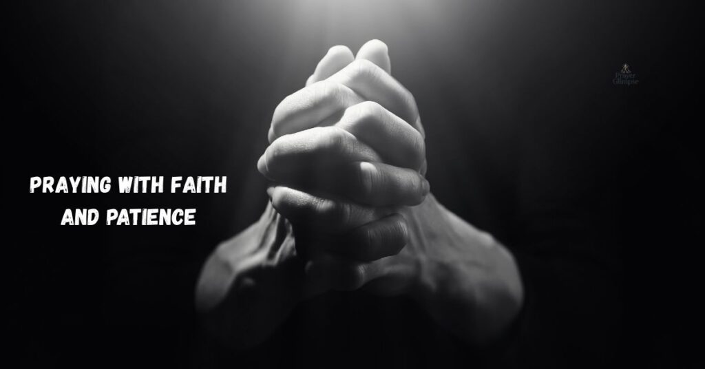Praying with Faith and Patience