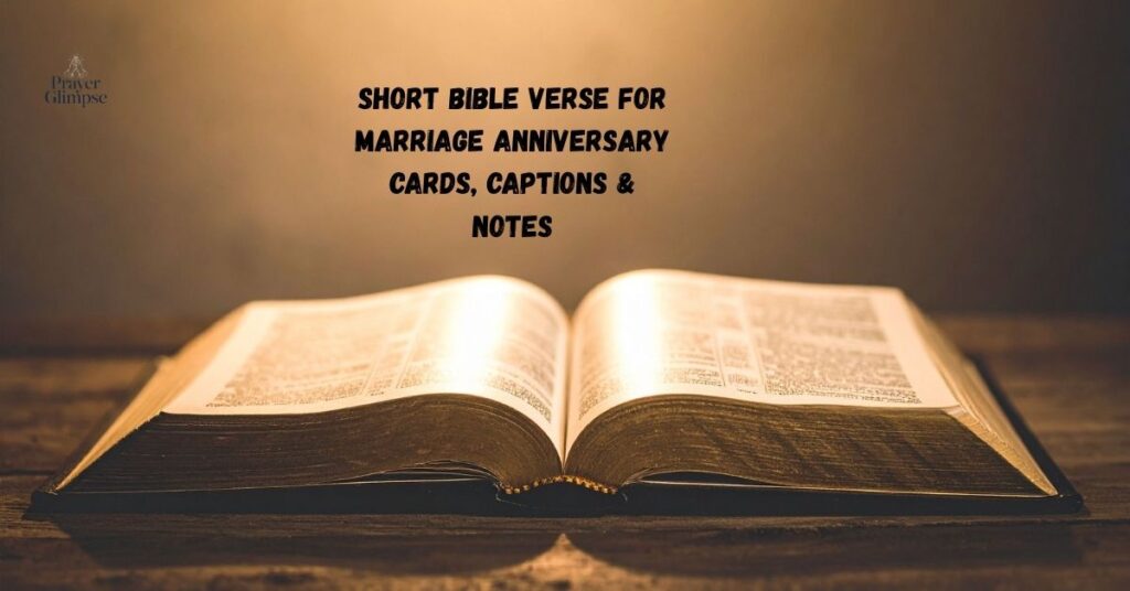 Short Bible Verse for Marriage Anniversary Cards, Captions & Notes