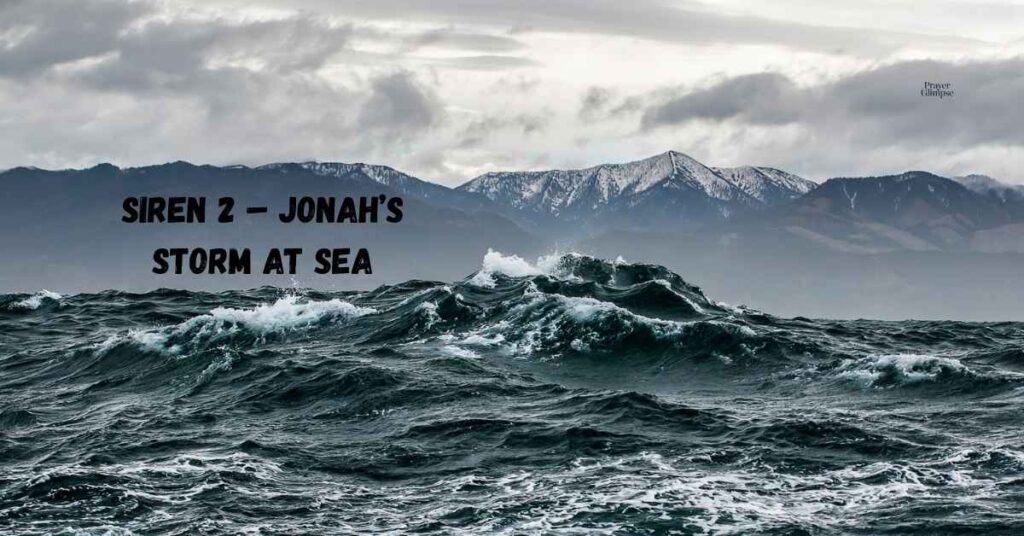 Siren 2 – Jonah’s Storm at Sea