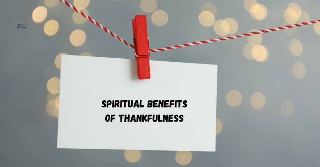 Spiritual Benefits of Thankfulness