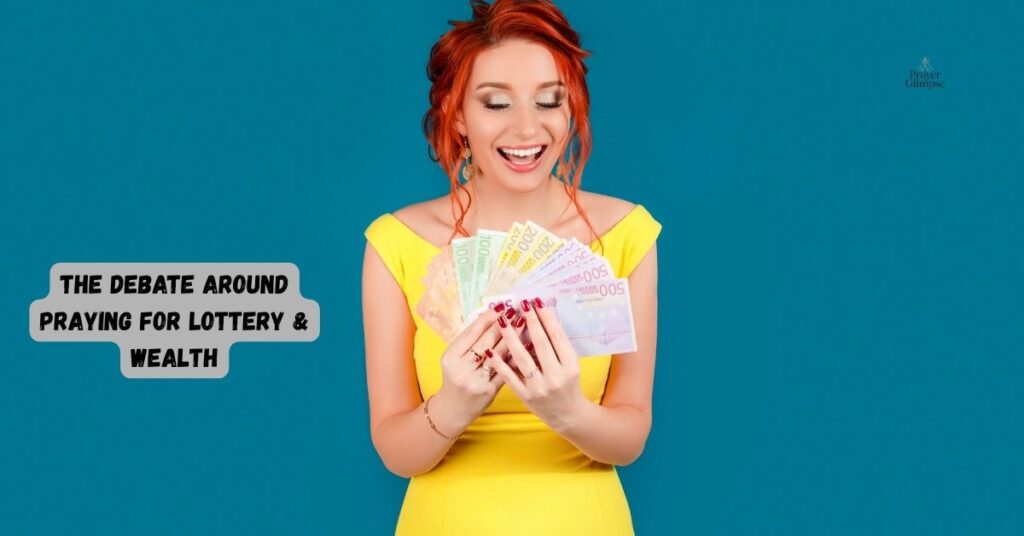 The Debate Around Praying for Lottery & Wealth