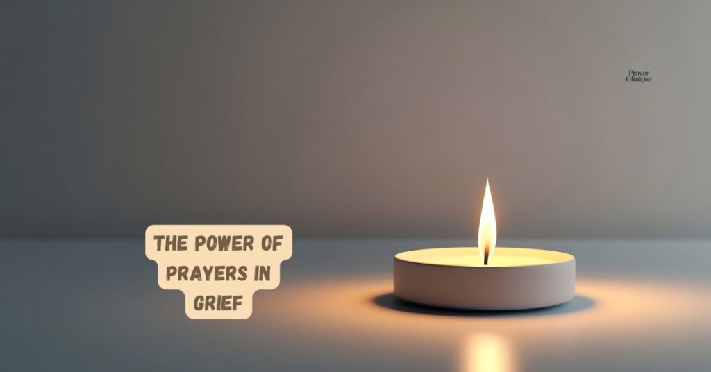 The Power of Prayers in Grief