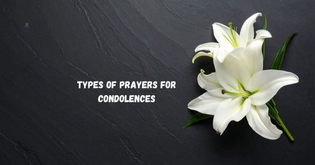 Types of Prayers for Condolences