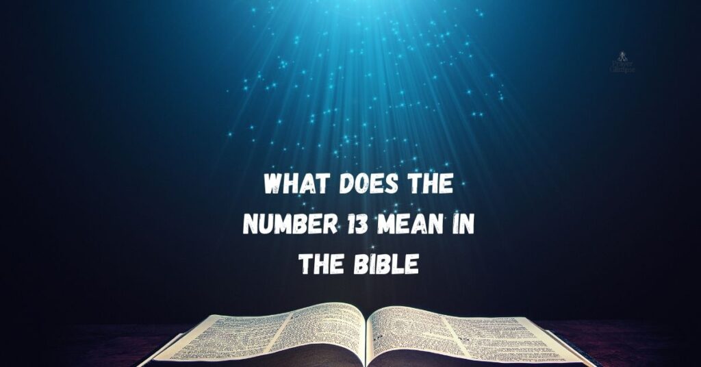 What Does the Number 13 Mean in the Bible