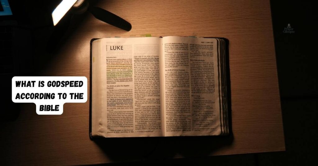 What Is Godspeed According to the Bible