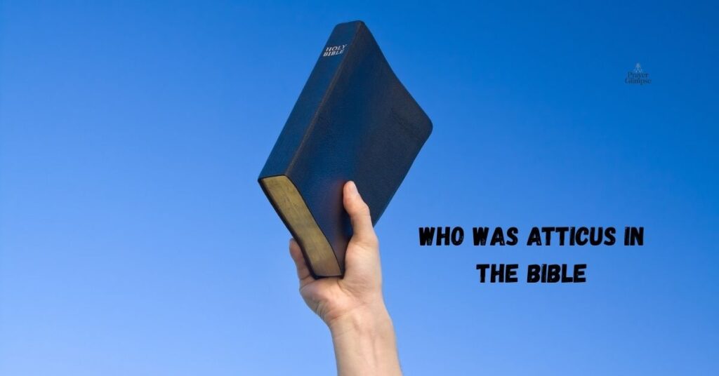 Who Was Atticus in the Bible