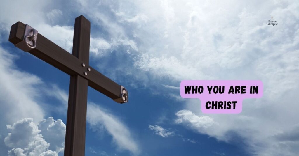 Who You Are in Christ