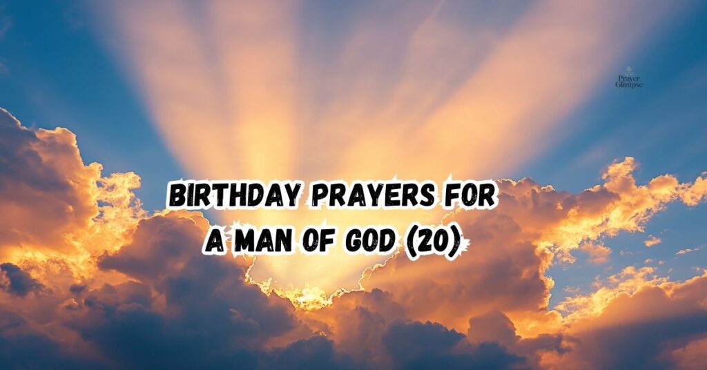 Birthday Prayers for a Man of God (20)