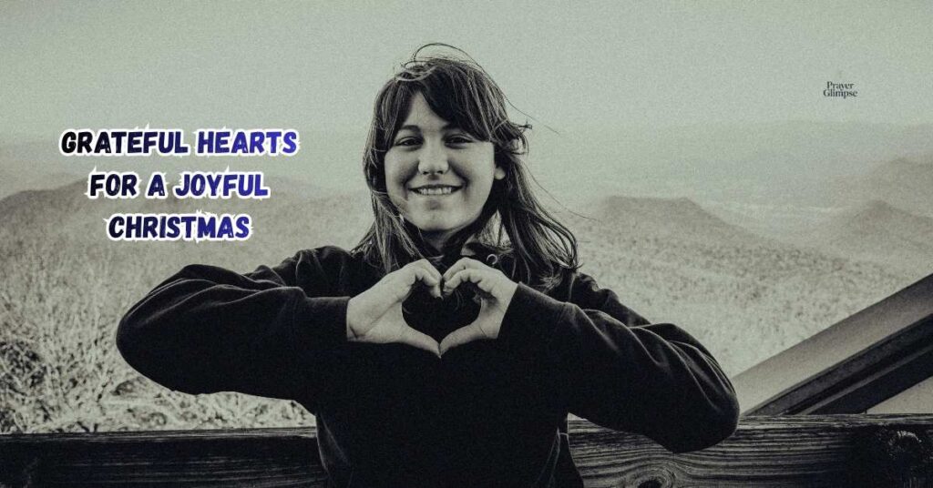 Grateful Hearts for a Joyful Christmas