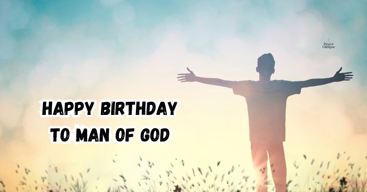 Happy Birthday to Man of God