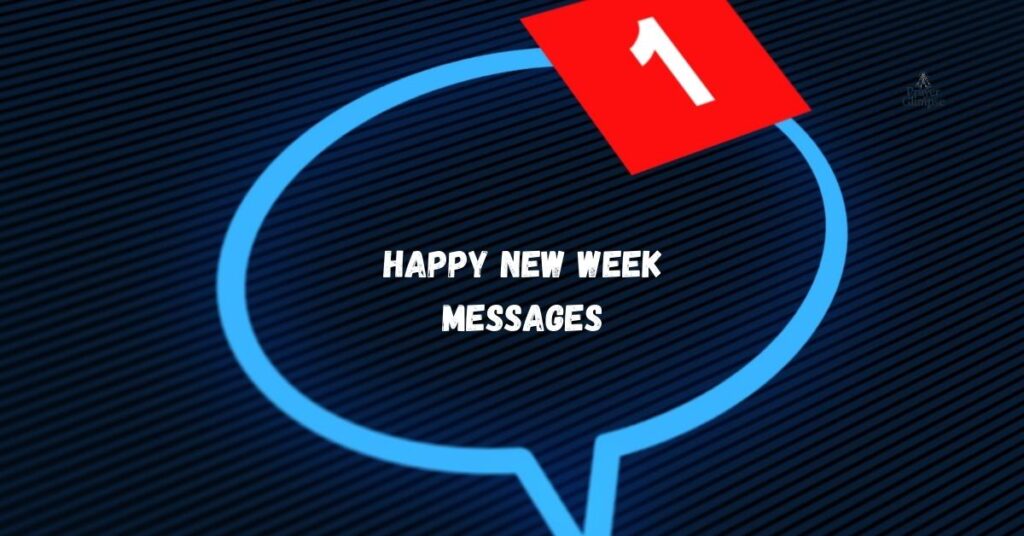 Happy New Week Messages