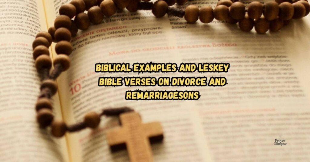Key Bible Verses on Divorce and Remarriage