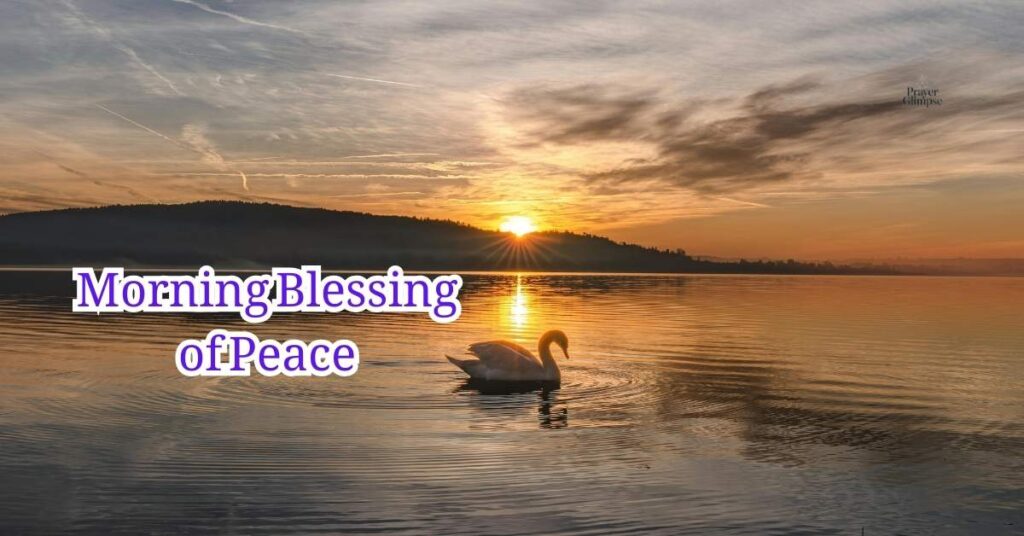 Morning Blessing of Peace