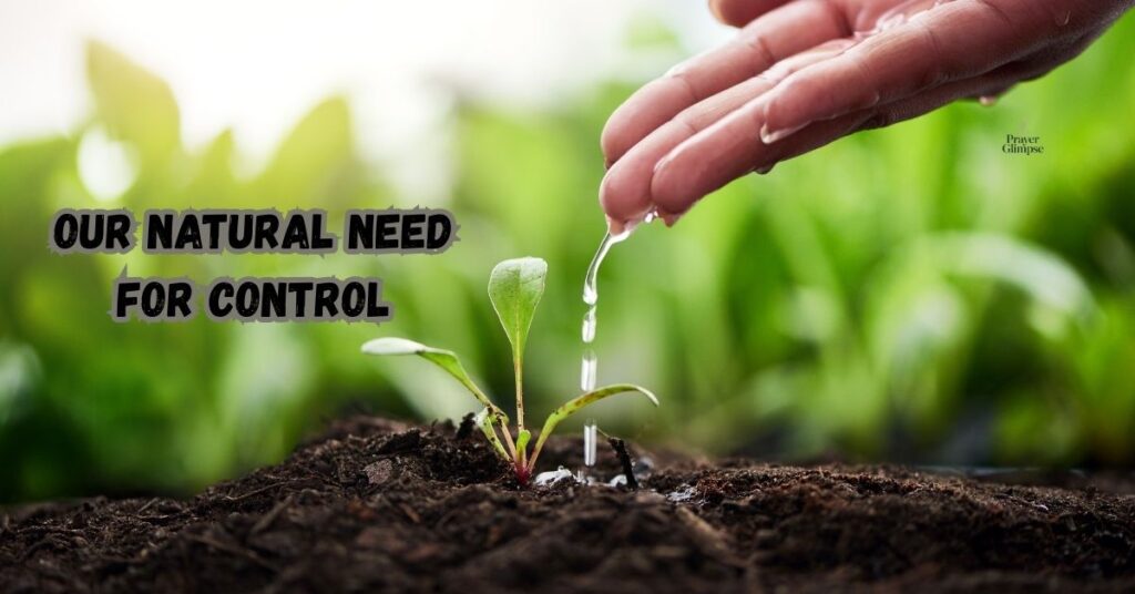 Our Natural Need for Control