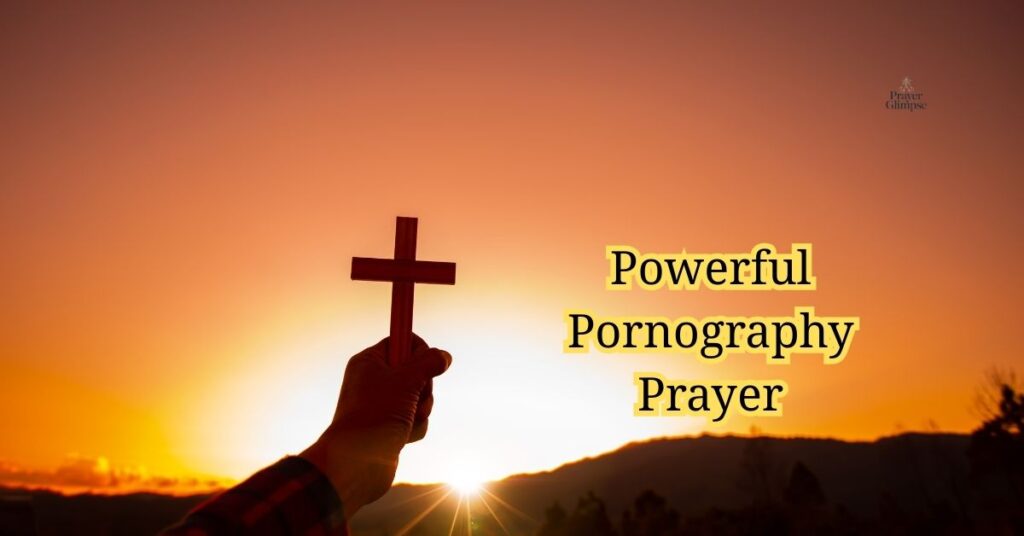 Powerful Pornography Prayer