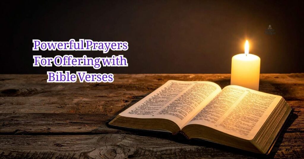 Powerful Prayers For Offering with Bible Verses