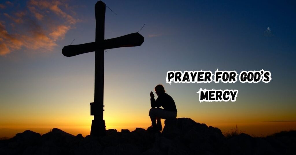 Prayer for God’s Mercy