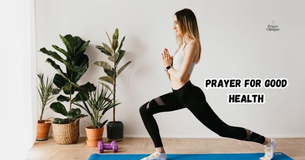 Prayer for Good Health