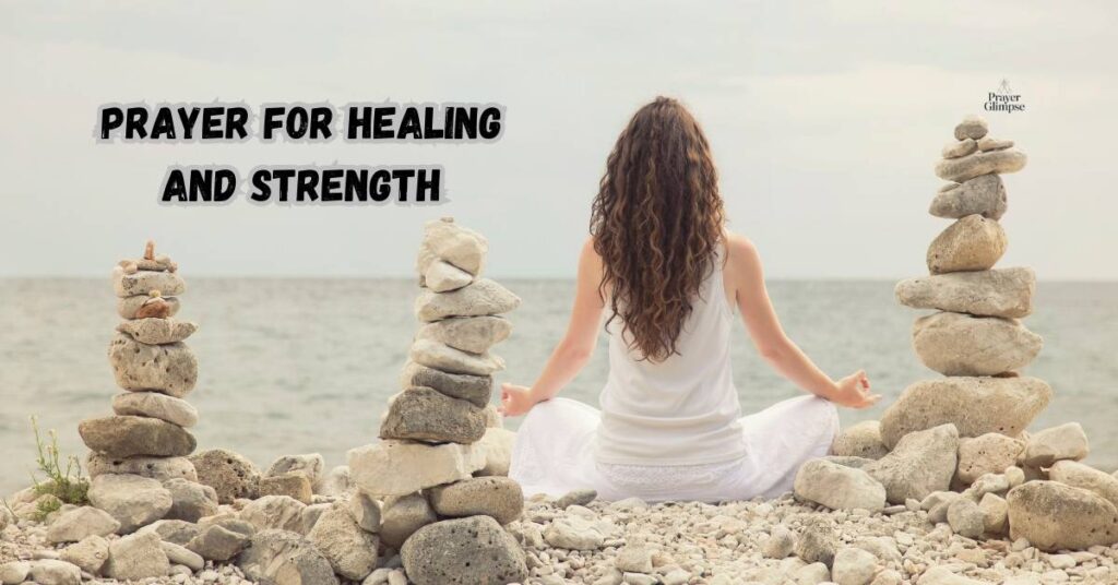 Prayer for Healing and Strength
