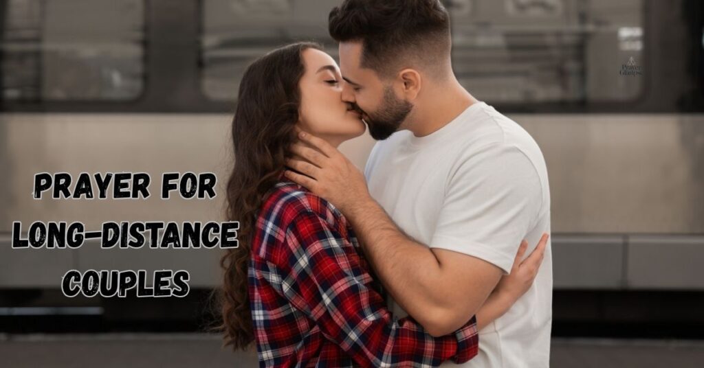 Prayer for Long-Distance Couples