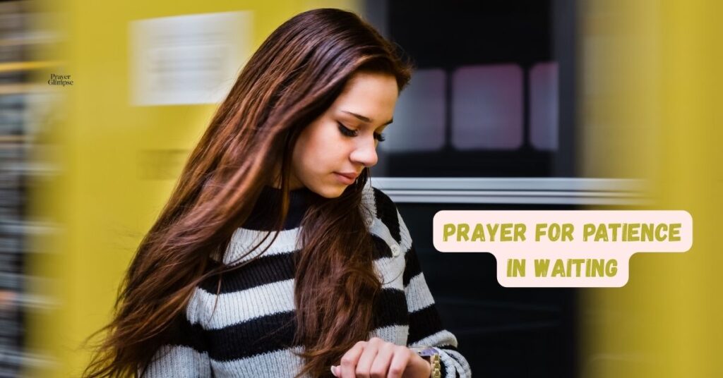 Prayer for Patience in Waiting