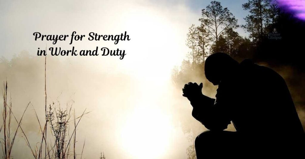 Prayer for Strength in Work and Duty