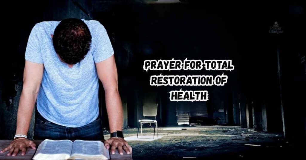 Prayer for Total Restoration of Health
