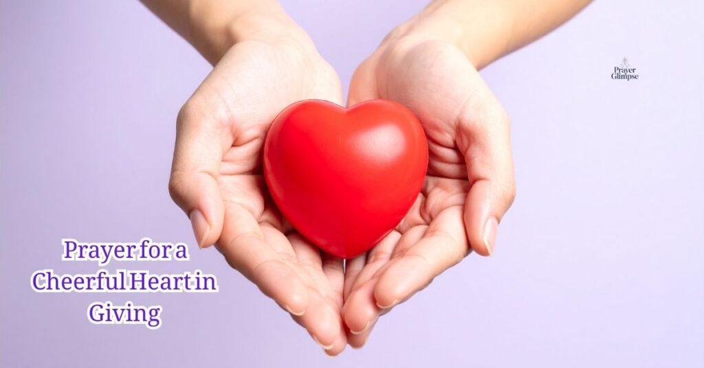Prayer for a Cheerful Heart in Giving