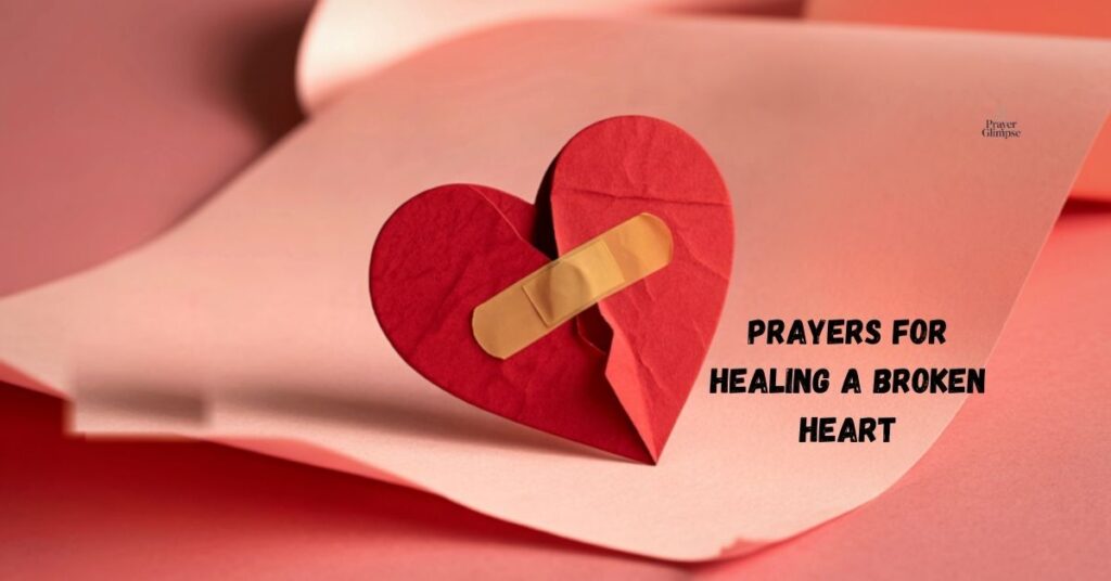 Prayers for Healing a Broken Heart