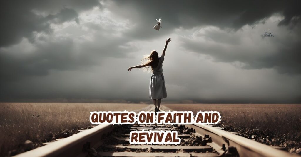 Quotes on Faith and Revival