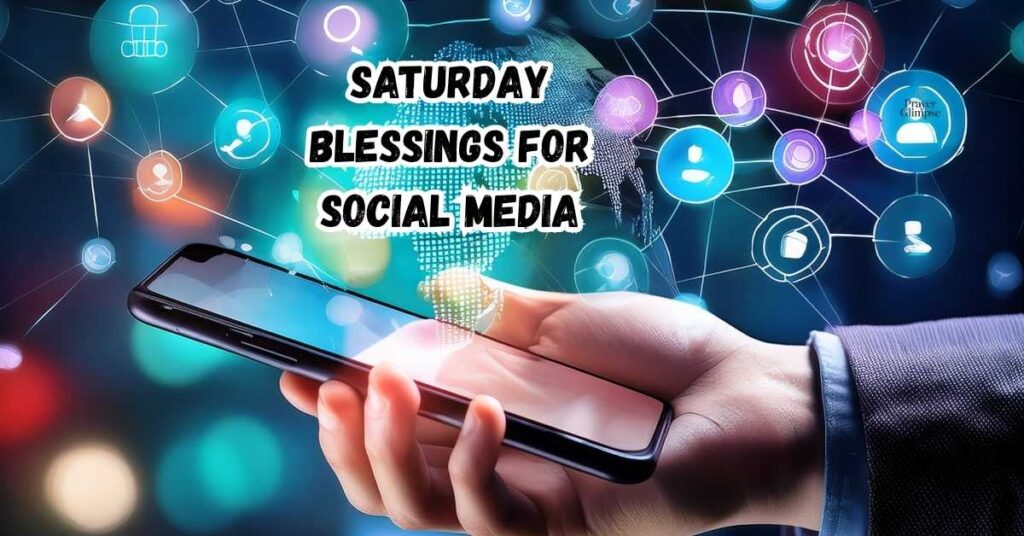 Saturday Blessings for Social Media