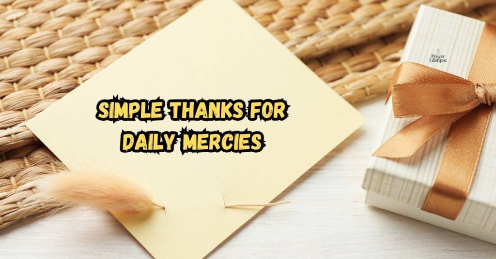 Simple Thanks for Daily Mercies