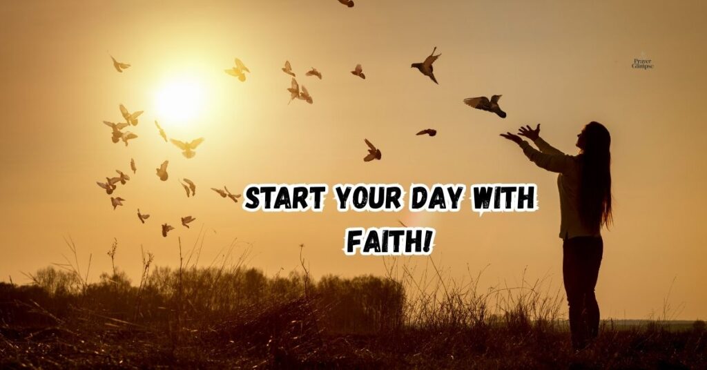 Start Your Day with Faith!