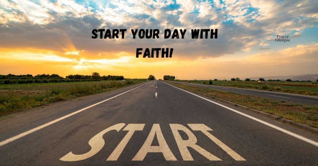 Start Your Day with Faith!