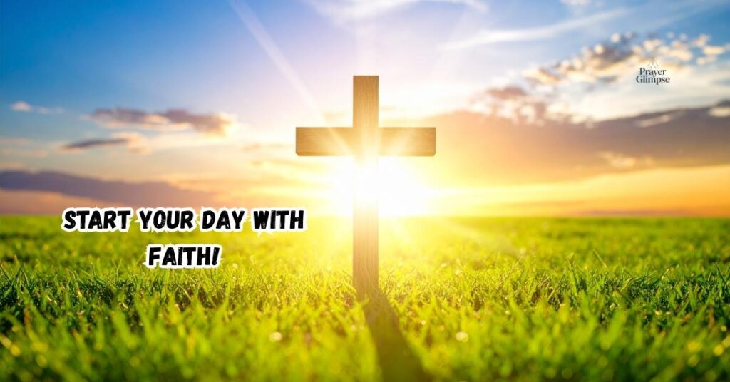 Start Your Day with Faith!