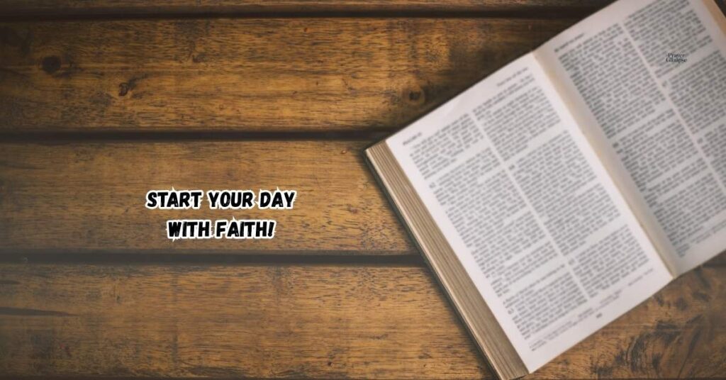 Start Your Day with Faith!