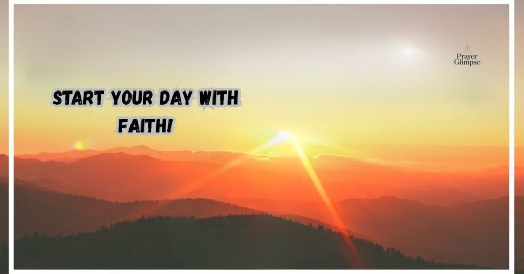 Start Your Day with Faith!