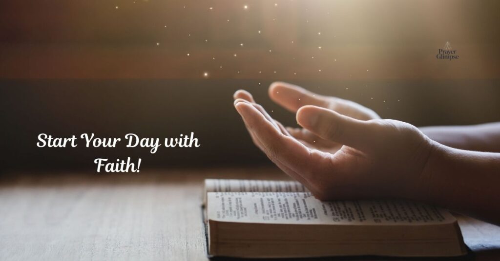 Start Your Day with Faith!