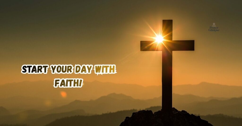 Start Your Day with Faith!