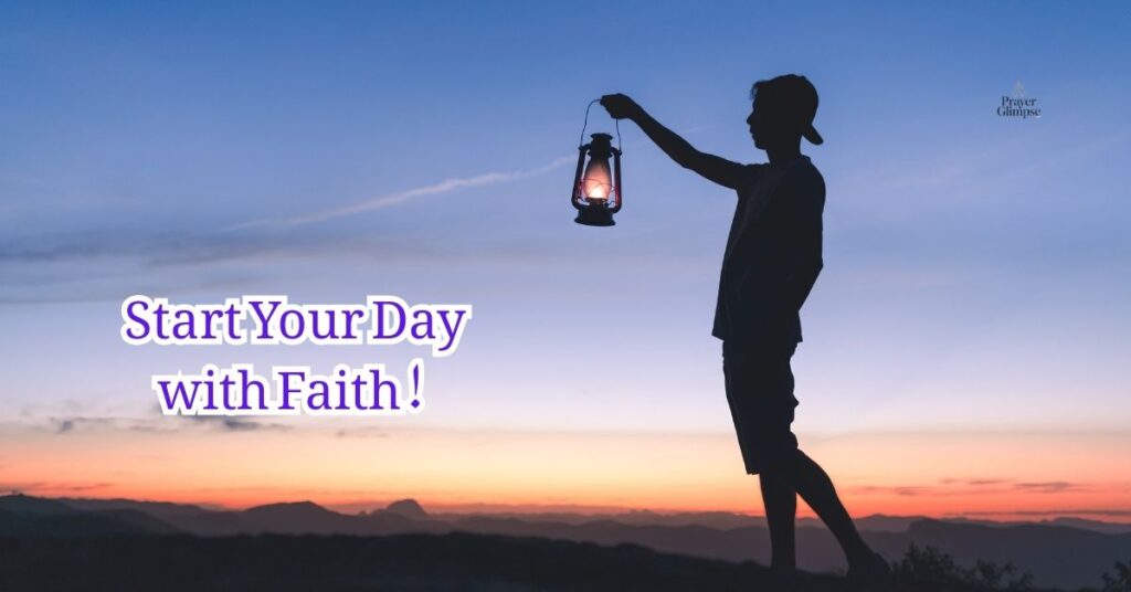 Start Your Day with Faith!